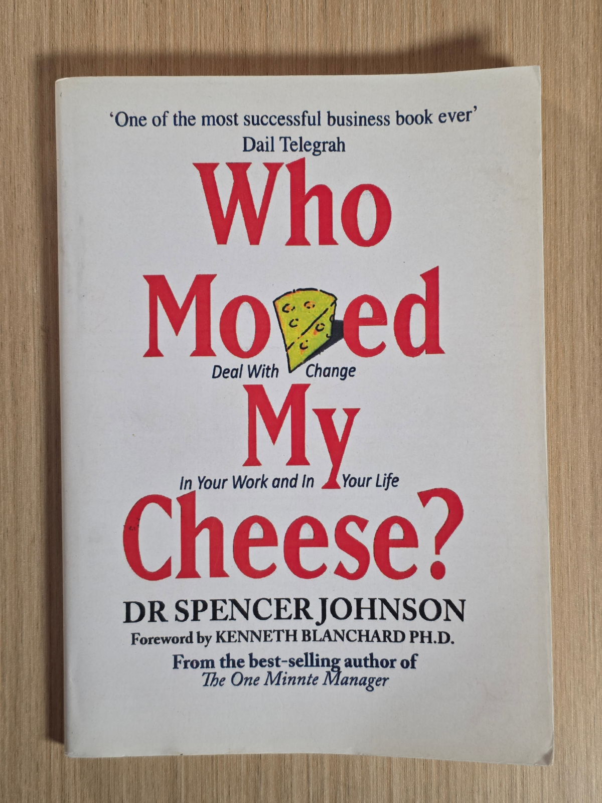 Who Moved My Cheese?